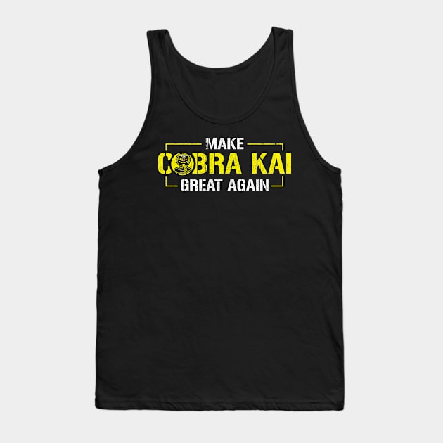 Make COBRA KAI great again Tank Top by wookiemike